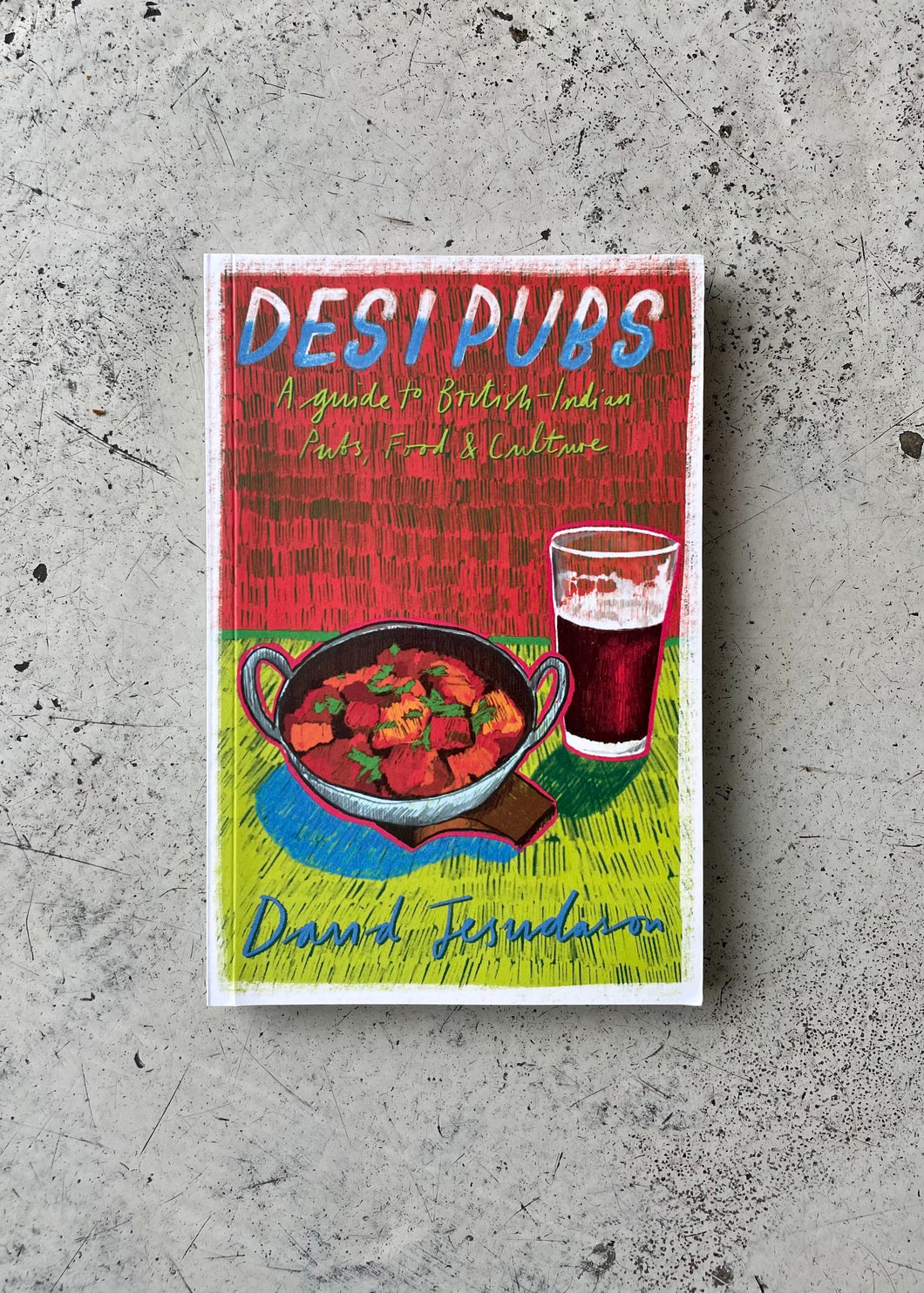 Desi Pubs by David Jesudason
